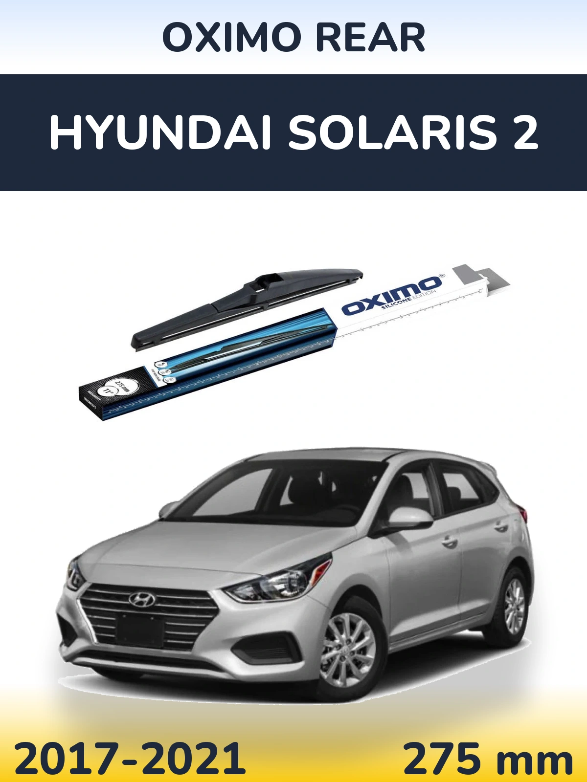 Rear wiper blade Oximo Rear 280 mm for Hyundai Solaris 2 2017-2021