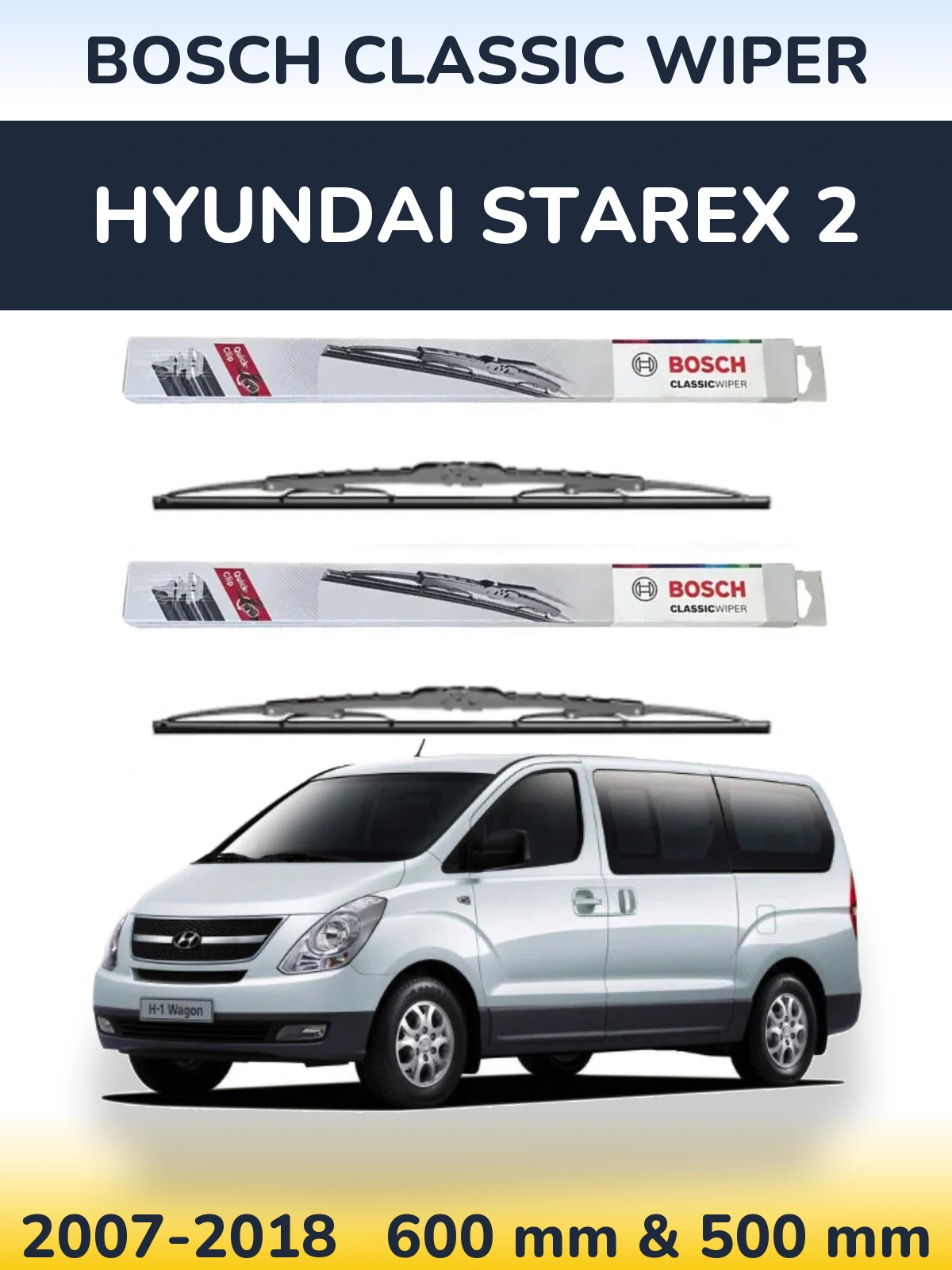 Front wiper blade set BOSCH Classic Wiper 600 & 500 mm for Hyundai Starex 2 2007-2018