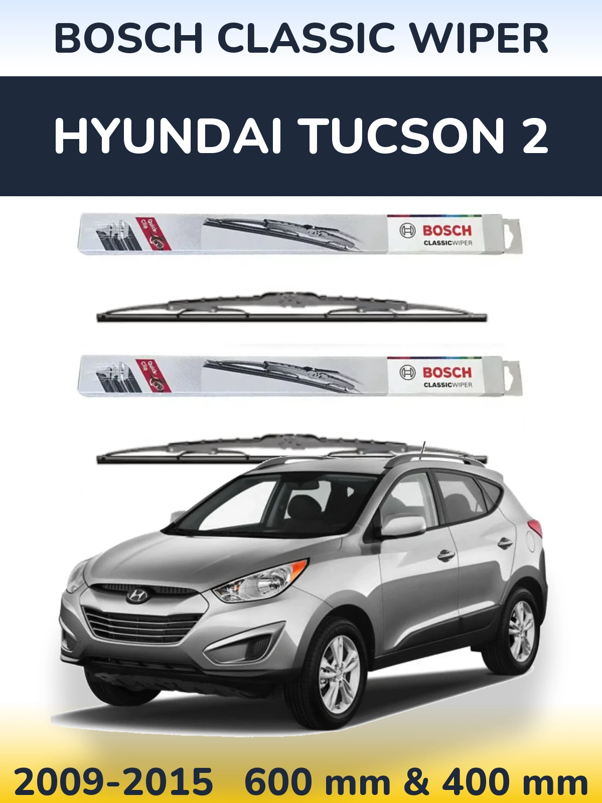 Front wiper blade set BOSCH Classic Wiper 600 & 400 mm for Hyundai Tucson 2 2009-2015