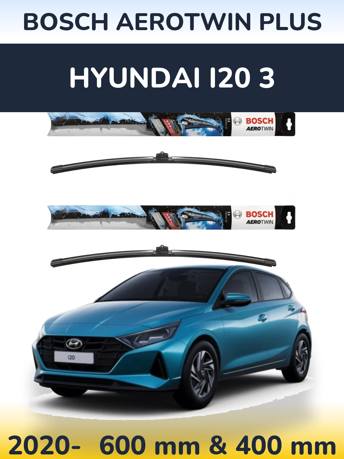 Комплект передних дворников BOSCH AeroTwin Plus 600 & 400 мм для Hyundai i20 3 2020-2026