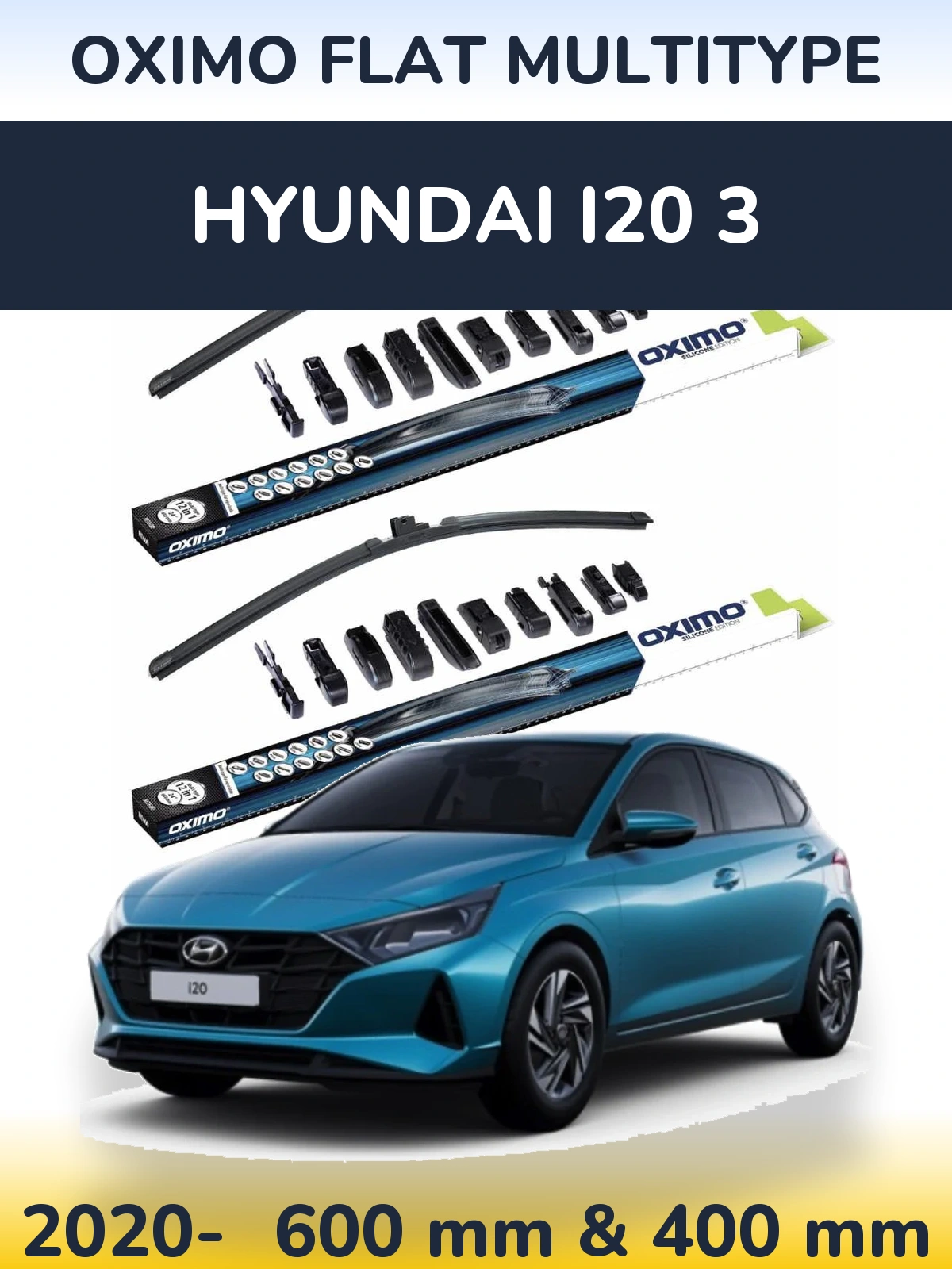 Front wiper blade set Oximo Flat MultiTypee 600 & 400 mm for Hyundai i20 3 2020-2026