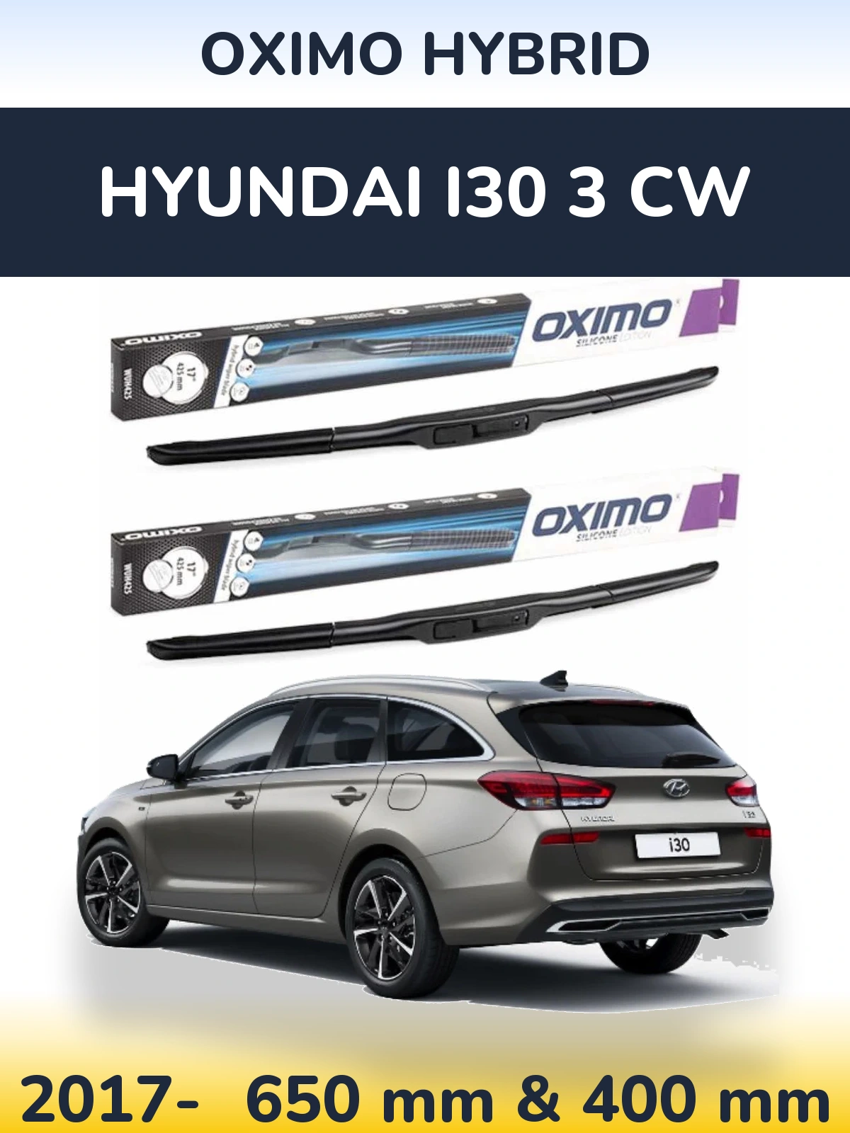 Front wiper blade set Oximo Hybrid 650 & 400 mm for Hyundai i30 3 CW 2017-2026