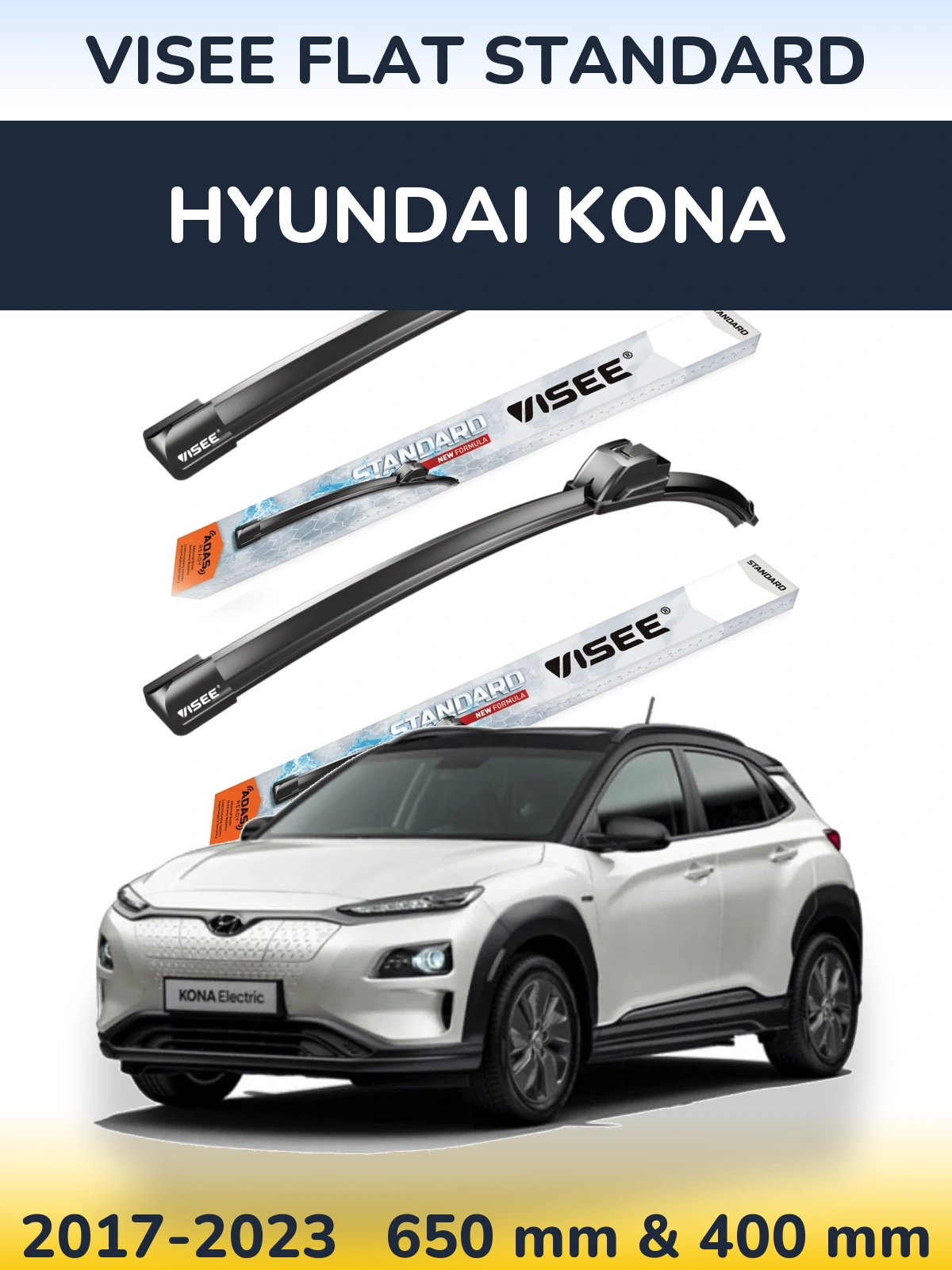 Front wiper blade set VISEE FLAT STANDARD 650 & 400 mm for Hyundai Kona 2017-2023