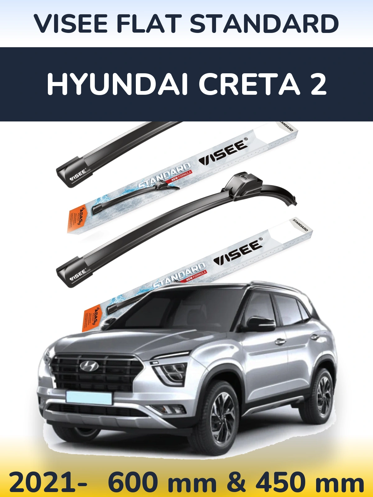 Front wiper blade set VISEE FLAT STANDARD 600 & 450 mm for Hyundai Creta 2 2021-2026