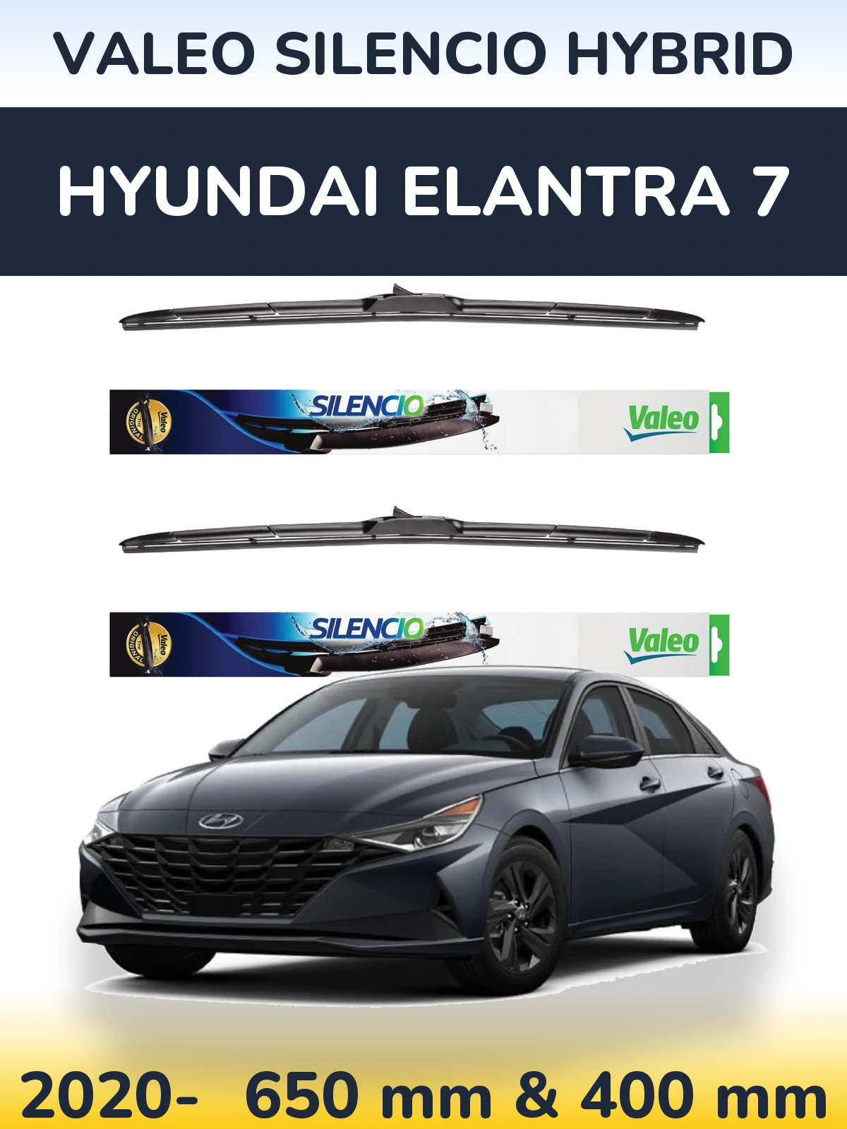 Комплект передніх щіток Valeo Silencio Hybrid 650 & 400 мм для Hyundai Elantra 7 2020-2026