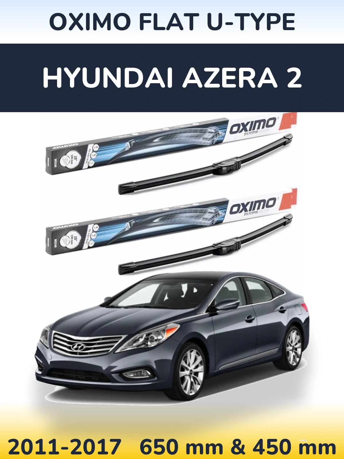 Front wiper blade set Oximo Flat U-type 650 & 450 mm for Hyundai Azera 2 2011-2017