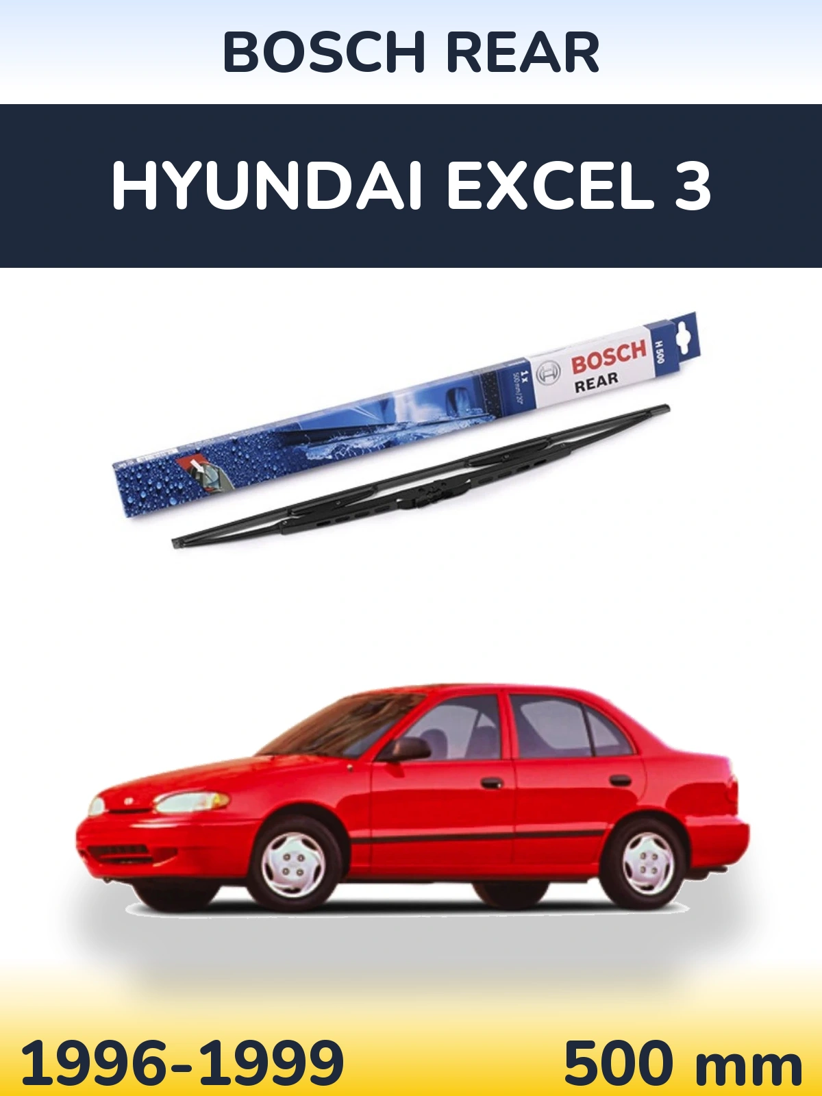 Rear wiper blade BOSCH Rear 500 mm for Hyundai Excel 3 1996-1999