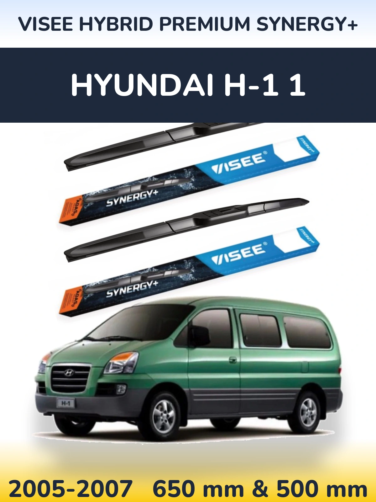 Front wiper blade set VISEE HYBRID PREMIUM SYNERGY+ 650 & 500 mm for Hyundai H-1 1 2005-2007