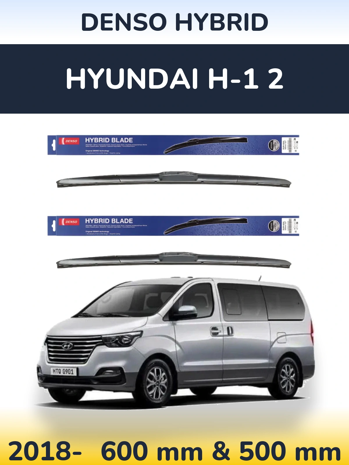 Комплект передних дворников Denso Hybrid 600 & 500 мм для Hyundai H-1 2 2018-2026