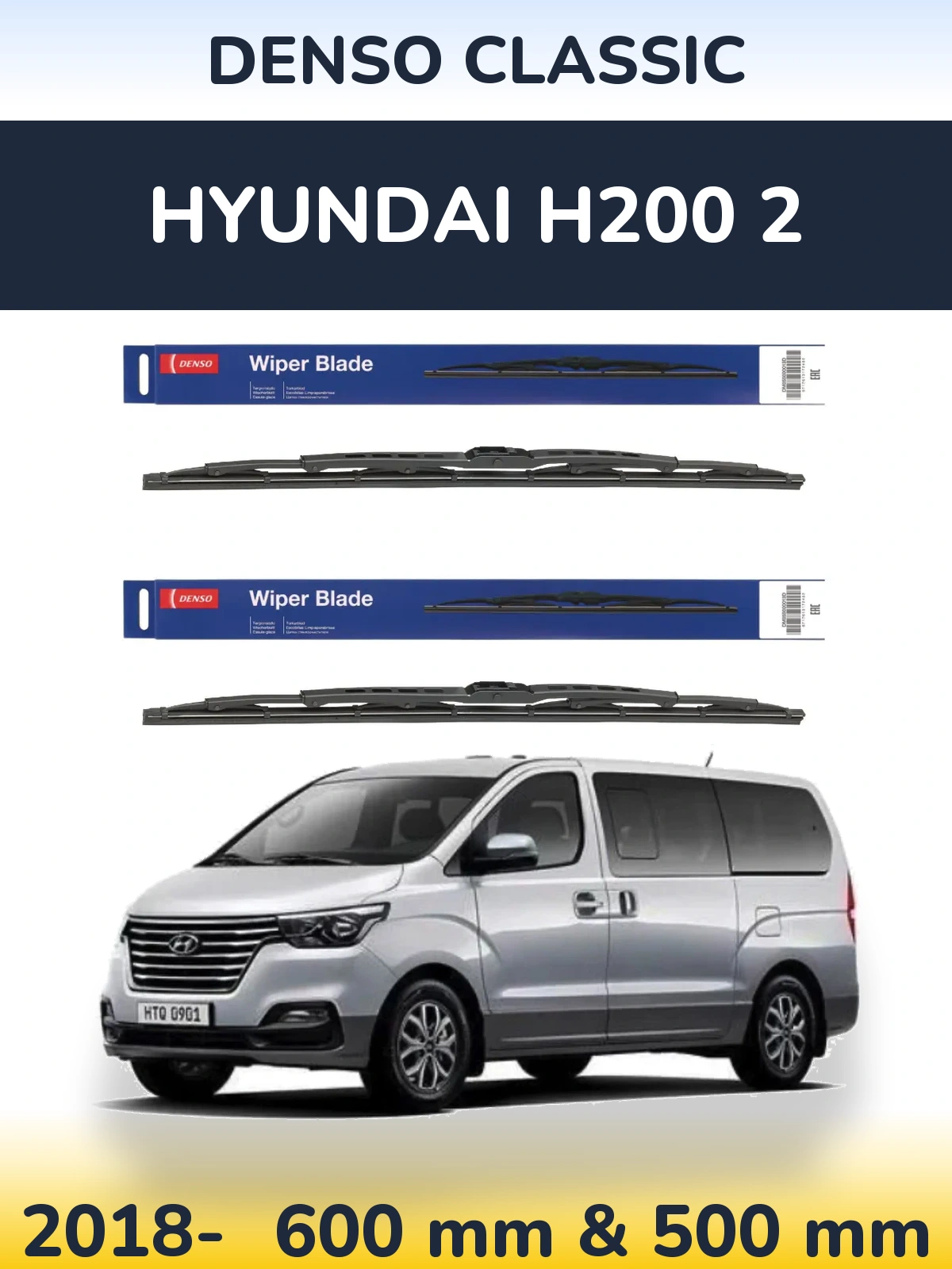 Front wiper blade set Denso Classic 600 & 500 mm for Hyundai H200 2 2018-2026