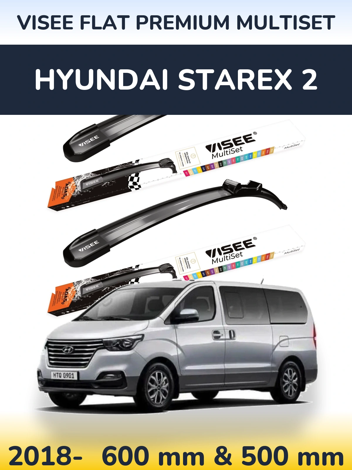 Front wiper blade set VISEE FLAT PREMIUM MultiSet 600 & 500 mm for Hyundai Starex 2 2018-2026