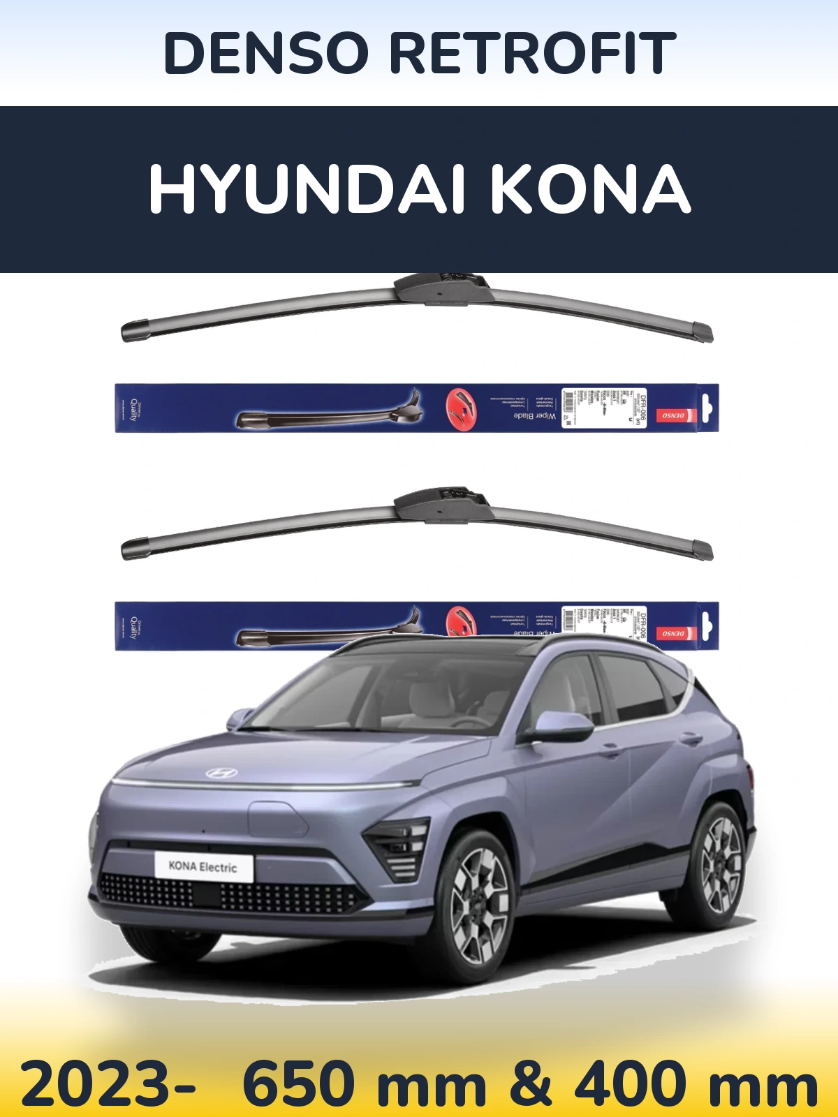 Front wiper blade set Denso Retrofit 650 & 400 mm for Hyundai Kona 2023-2026