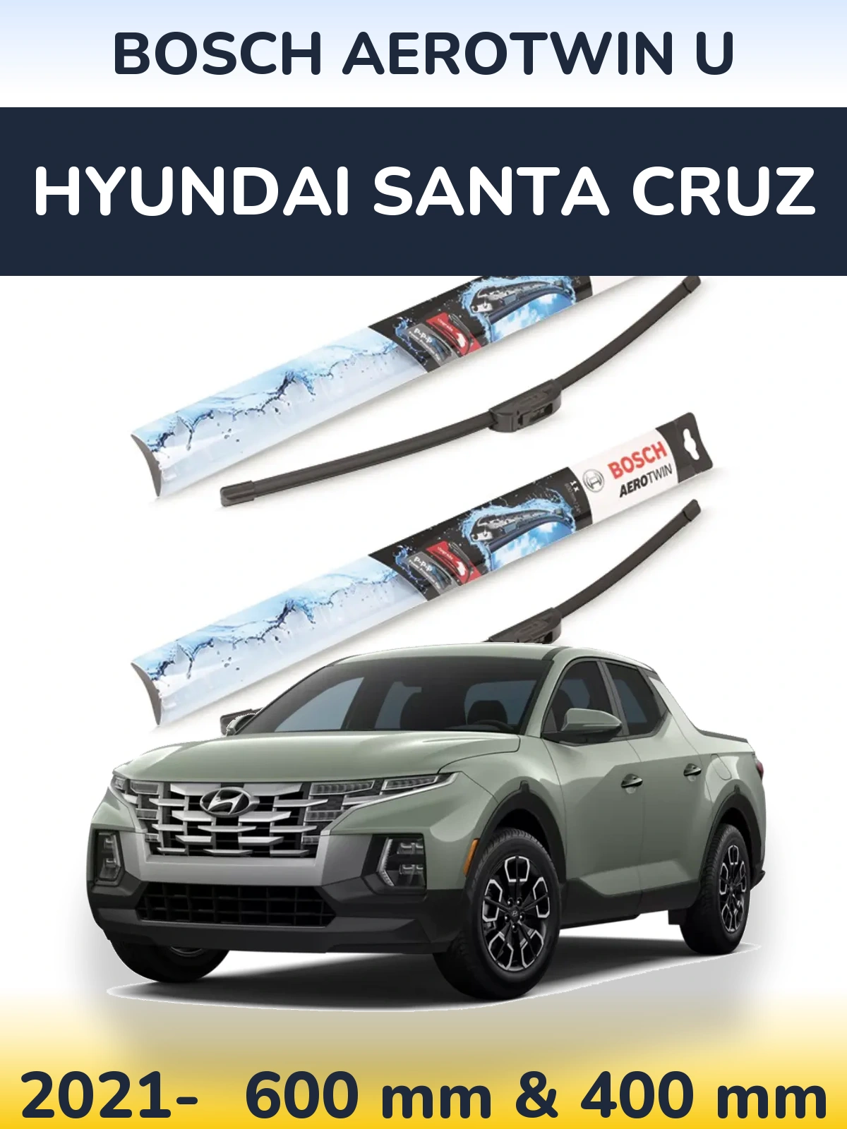 Комплект передніх щіток BOSCH AeroTwin U 600 & 400 мм для Hyundai Santa Cruz 2021-2026