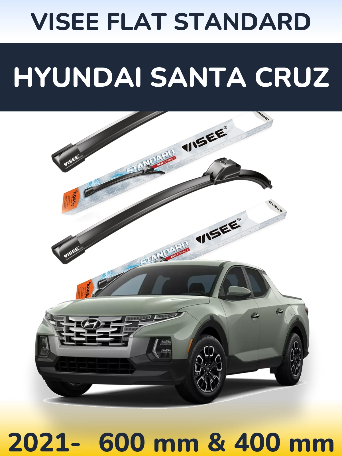 Front wiper blade set VISEE FLAT STANDARD 600 & 400 mm for Hyundai Santa Cruz 2021-2026