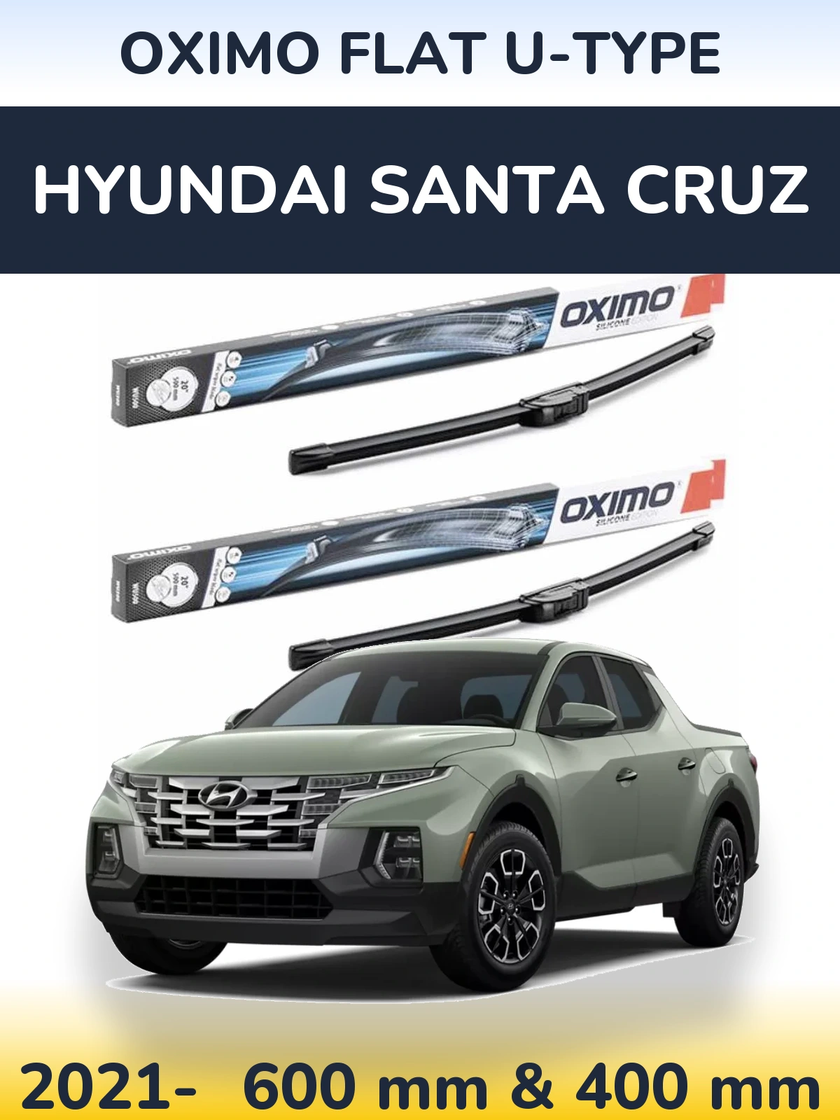 Комплект передніх щіток Oximo Flat U-type 600 & 400 мм для Hyundai Santa Cruz 2021-2026