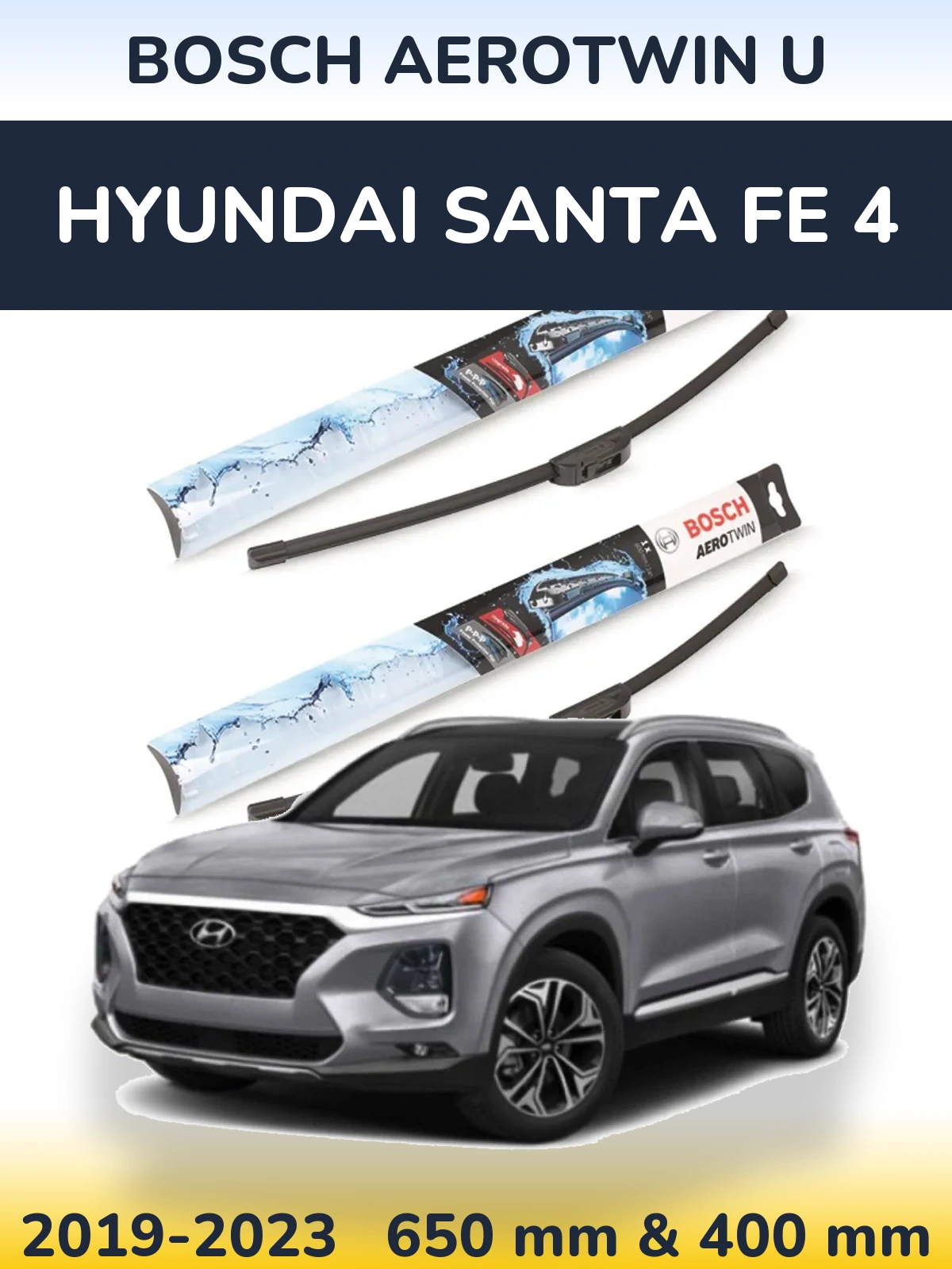 Front wiper blade set BOSCH AeroTwin U 650 & 400 mm for Hyundai Santa Fe 4 2019-2023