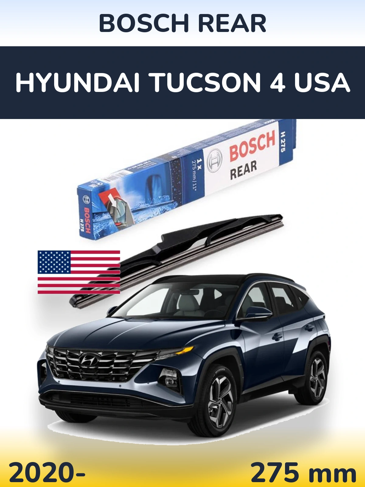 Задня щітка BOSCH Rear 275 мм для Hyundai Tucson 4 USA 2020-2026