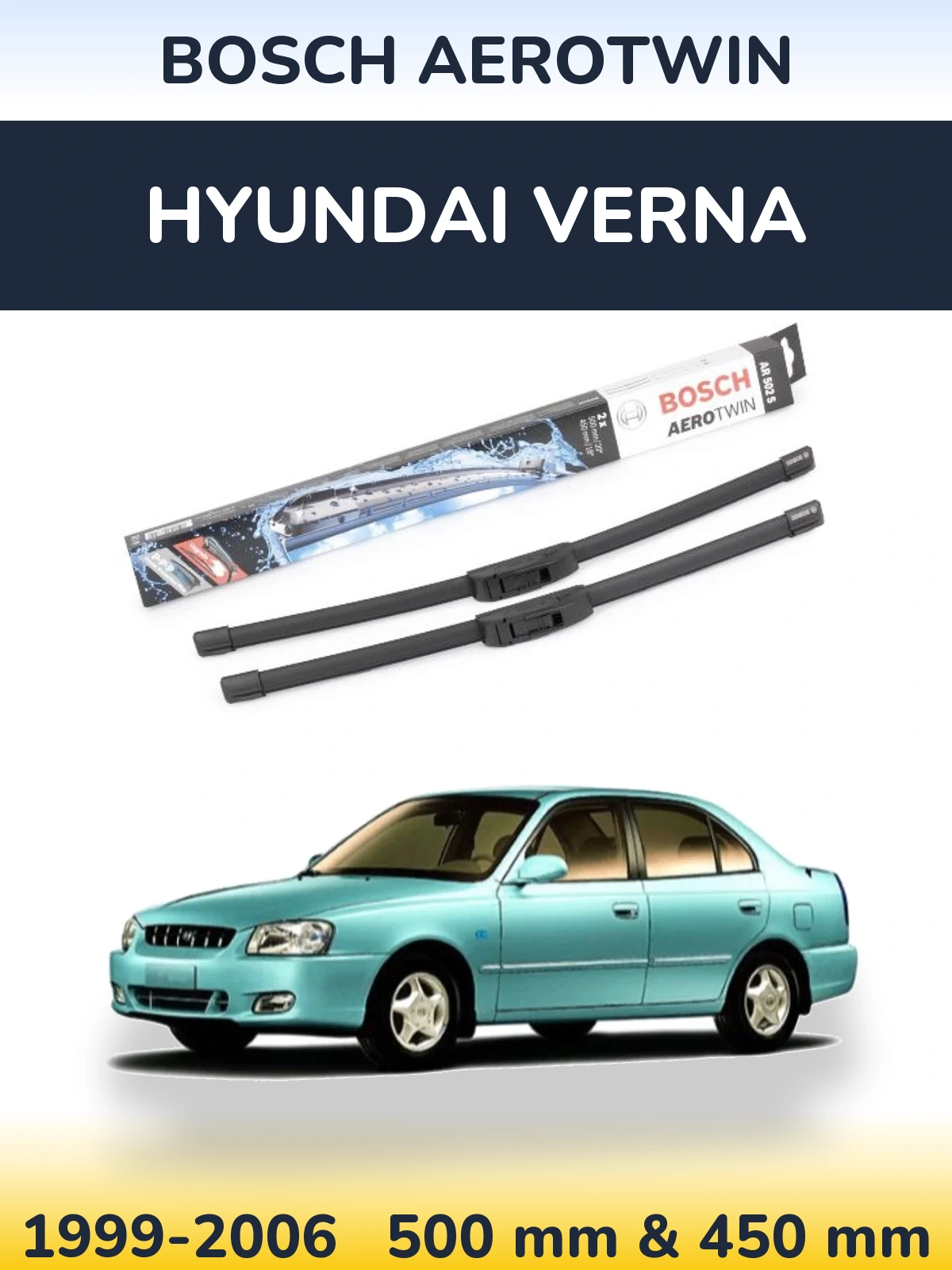 Front wiper blade set BOSCH AeroTwin 500 & 450 mm for Hyundai Verna 1999-2006
