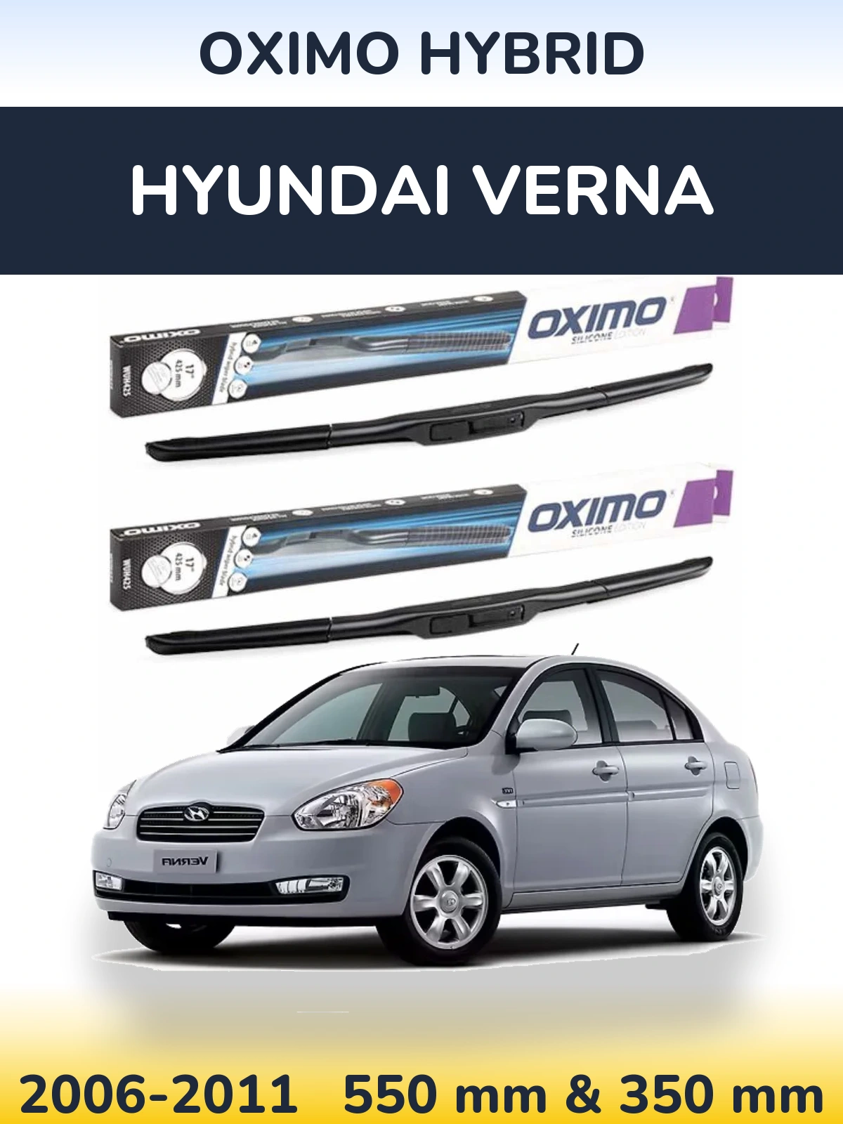 Front wiper blade set Oximo Hybrid 550 & 350 mm for Hyundai Verna 2006-2011