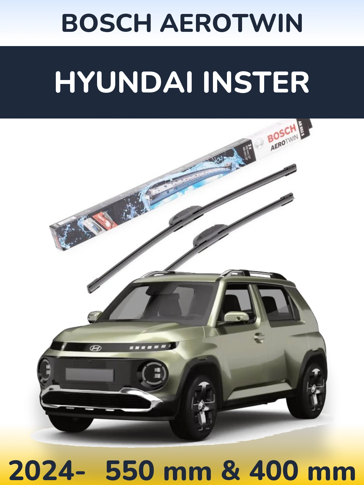 Front wiper blade set BOSCH AeroTwin 550 & 400 mm for Hyundai Inster 2024-2026