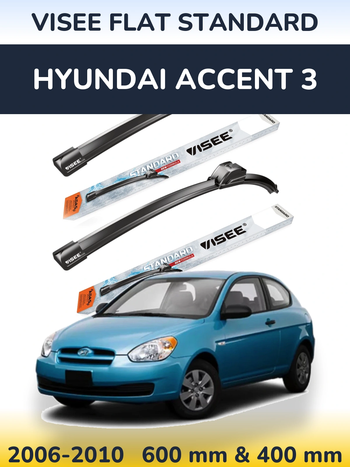 Front wiper blade set VISEE FLAT STANDARD 600 & 400 mm for Hyundai Accent 3 2006-2010