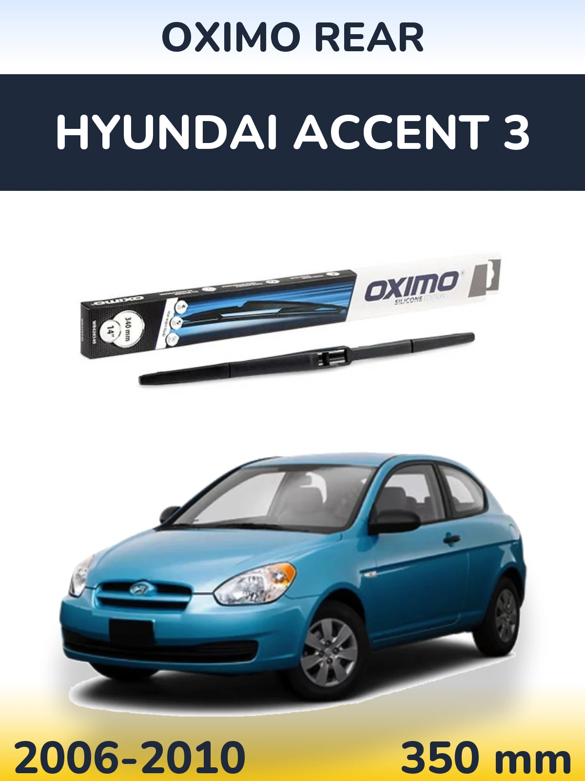 Rear wiper blade Oximo Rear 350 mm for Hyundai Accent 3 2006-2010