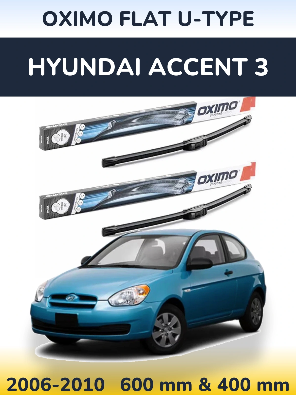 Front wiper blade set Oximo Flat U-type 600 & 400 mm for Hyundai Accent 3 2006-2010