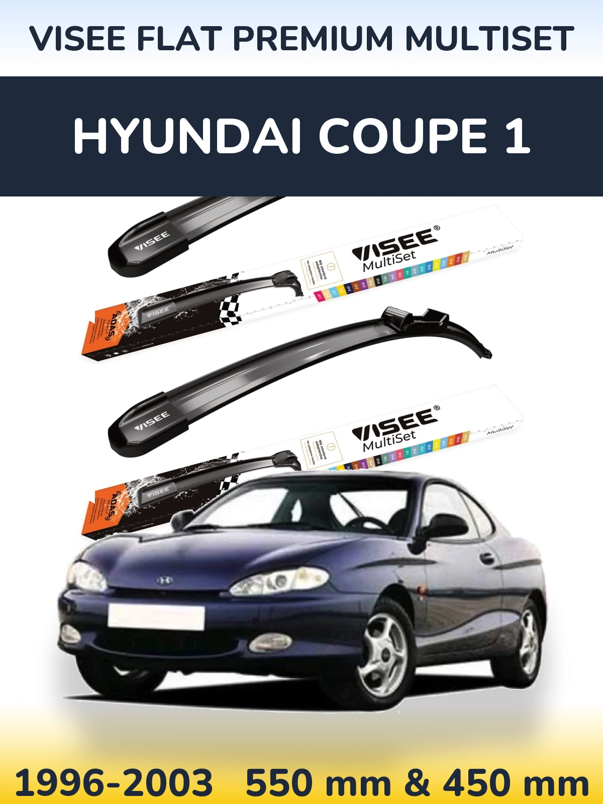 Front wiper blade set VISEE FLAT PREMIUM MultiSet 550 & 450 mm for Hyundai Coupe 1 1996-2003