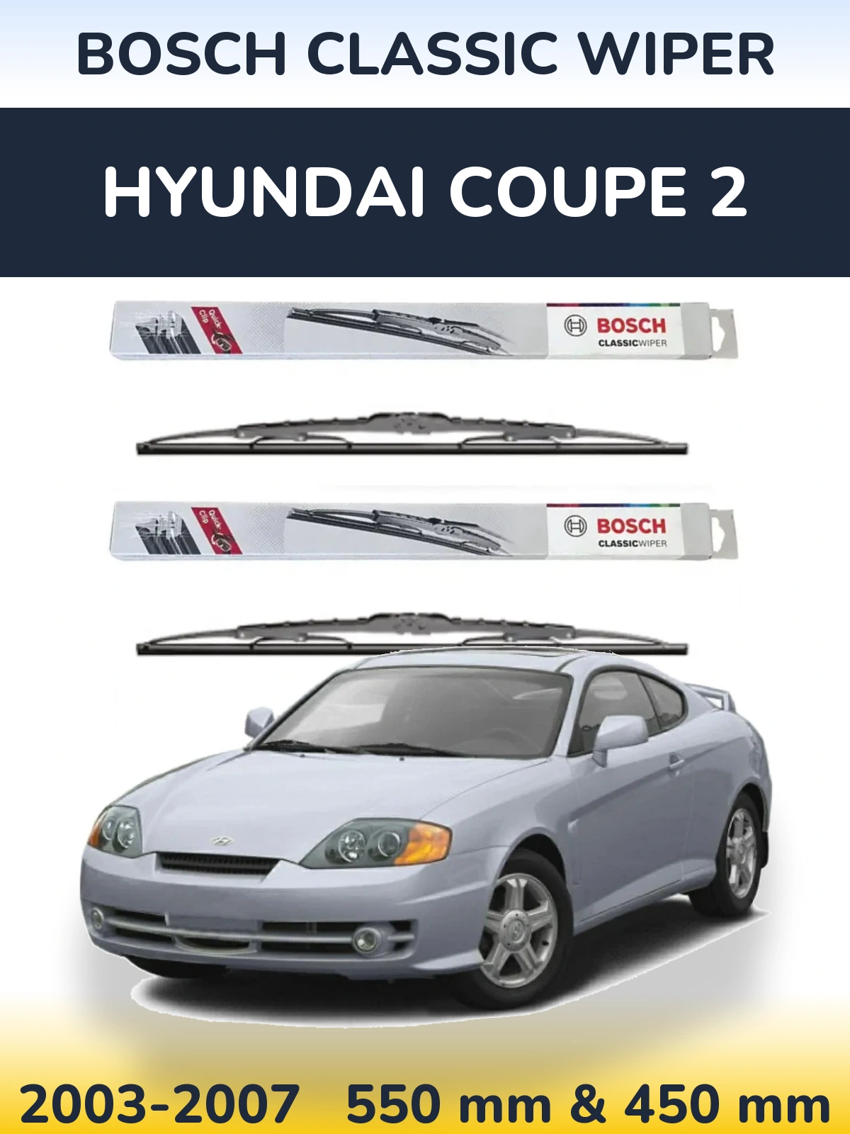 Комплект передніх щіток BOSCH Classic Wiper 550 & 450 мм для Hyundai Coupe 2 2003-2007