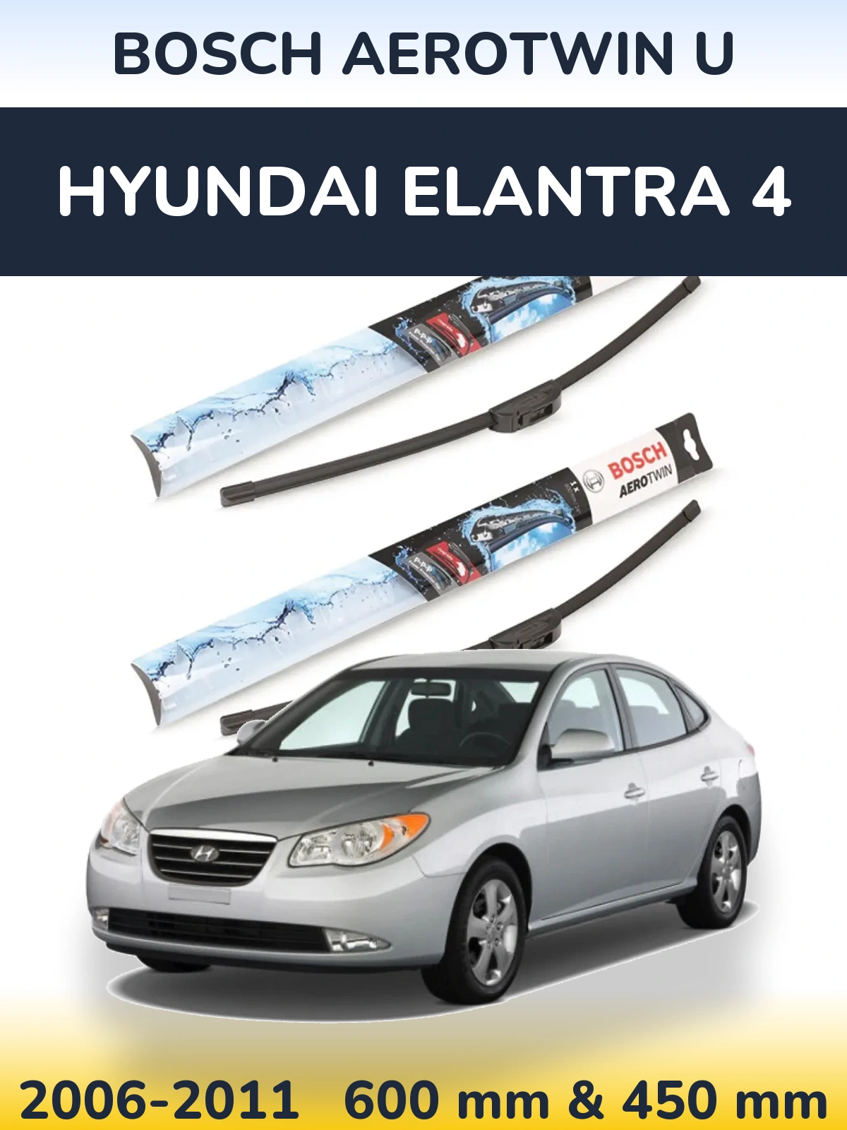 Front wiper blade set BOSCH AeroTwin U 600 & 450 mm for Hyundai Elantra 4 2006-2011