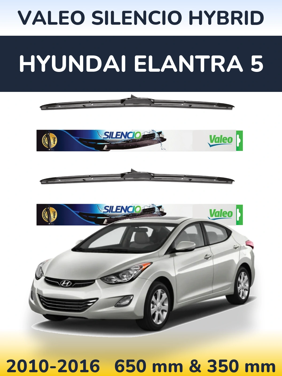 Front wiper blade set Valeo Silencio Hybrid 650 & 350 mm for Hyundai Elantra 5 2010-2016