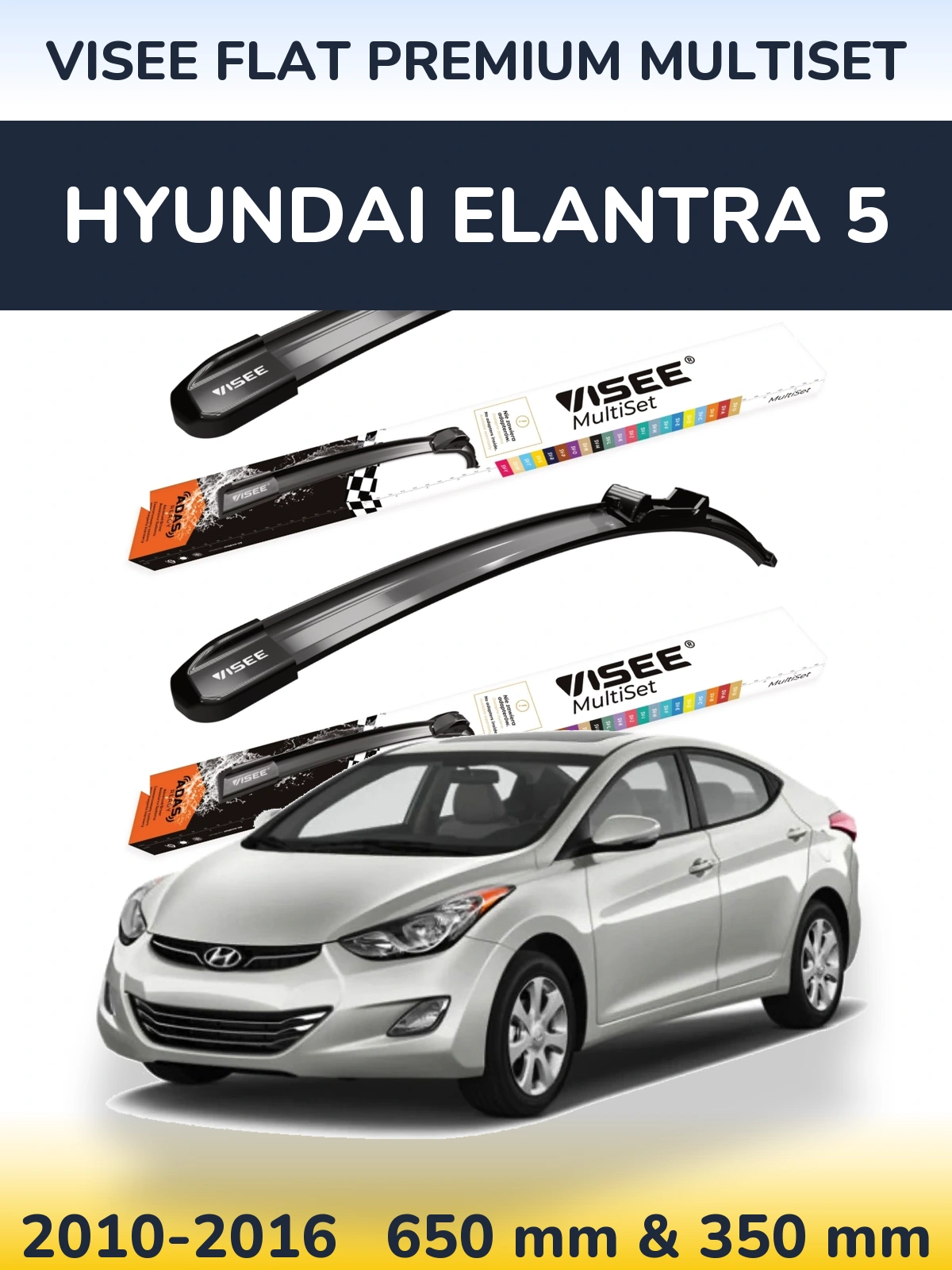 Front wiper blade set VISEE FLAT PREMIUM MultiSet 650 & 350 mm for Hyundai Elantra 5 2010-2016