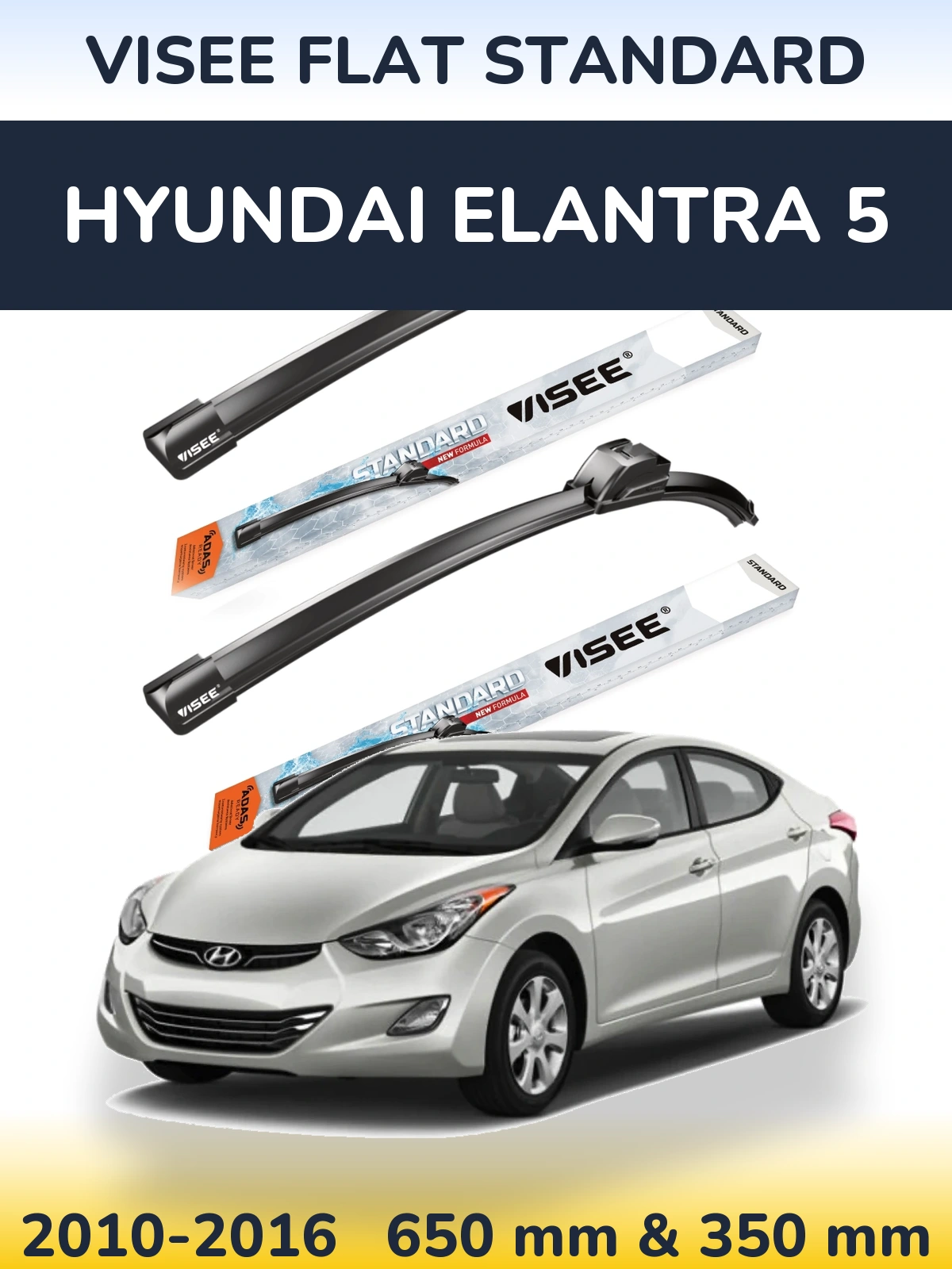 Front wiper blade set VISEE FLAT STANDARD 650 & 350 mm for Hyundai Elantra 5 2010-2016