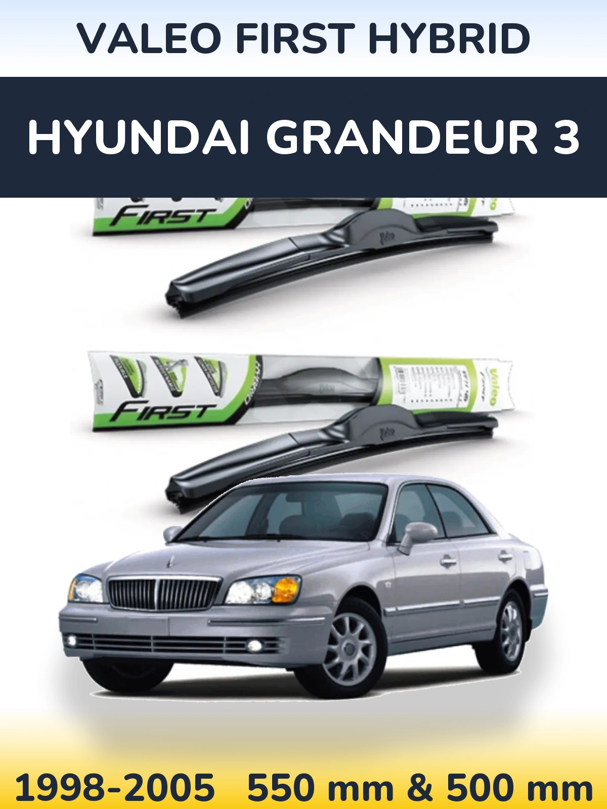 Комплект передніх щіток Valeo First Hybrid 550 & 500 мм для Hyundai Grandeur 3 1998-2005