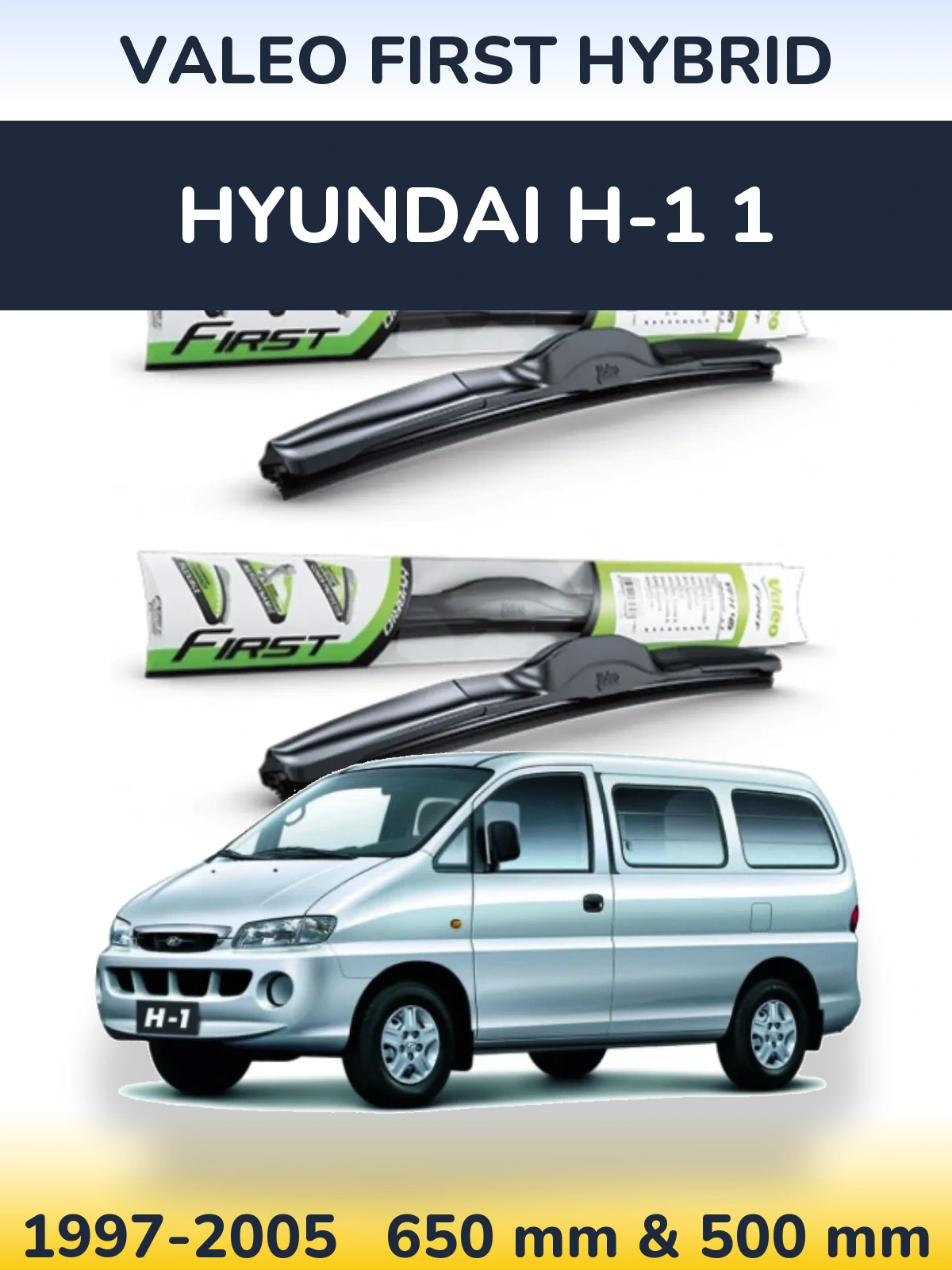 Комплект передних дворников Valeo First Hybrid 650 & 500 мм для Hyundai H-1 1 1997-2005