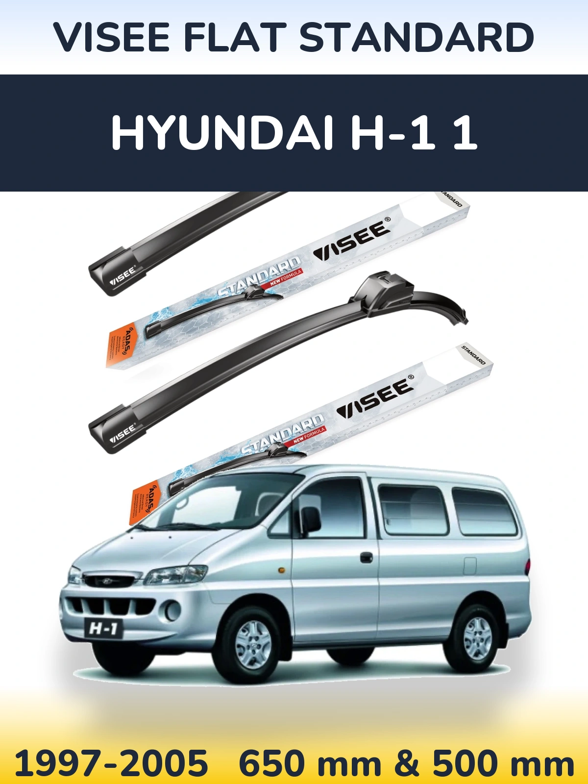 Front wiper blade set VISEE FLAT STANDARD 650 & 500 mm for Hyundai H-1 1 1997-2005