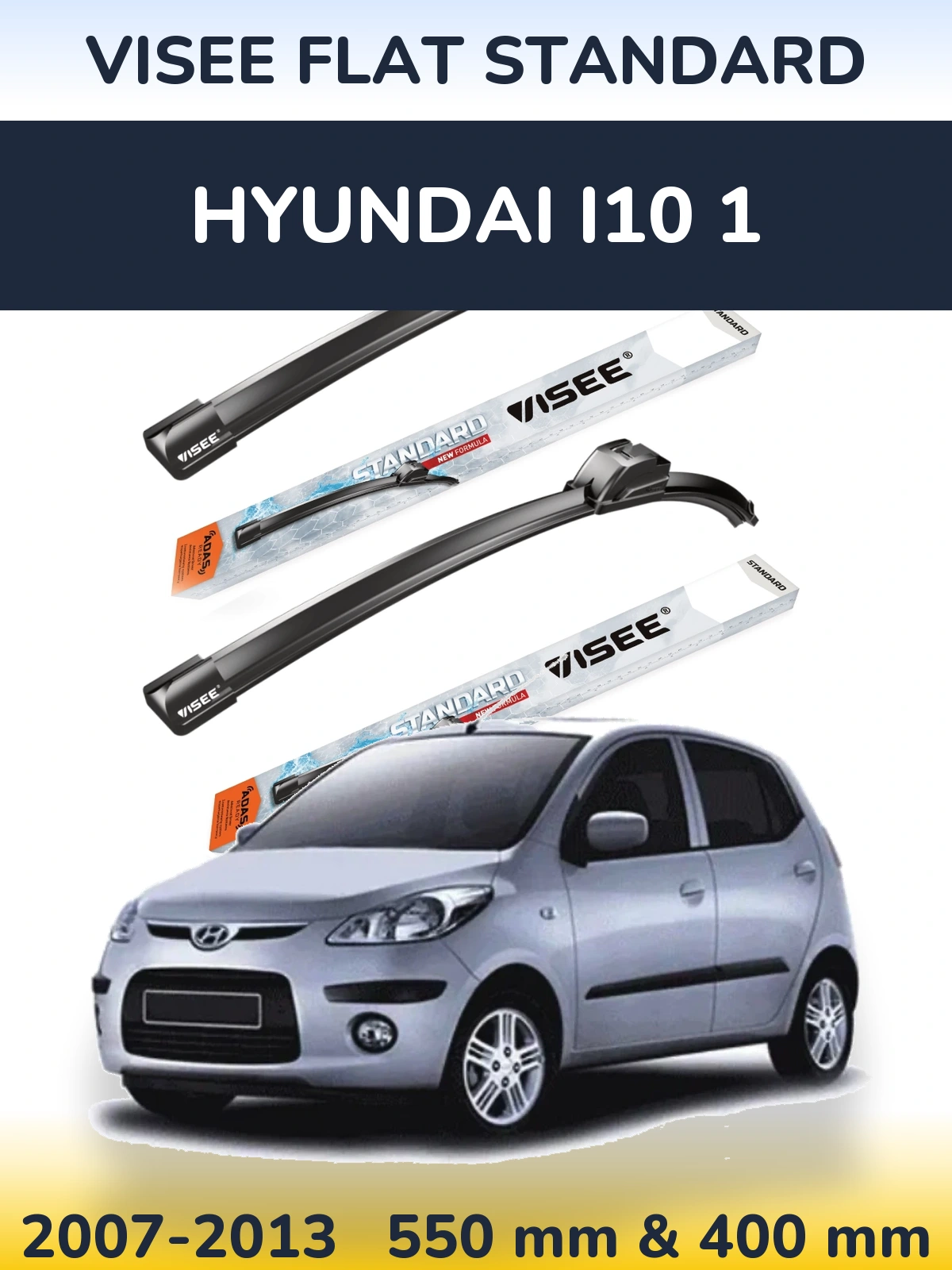 Front wiper blade set VISEE FLAT STANDARD 550 & 400 mm for Hyundai i10 1 2007-2013