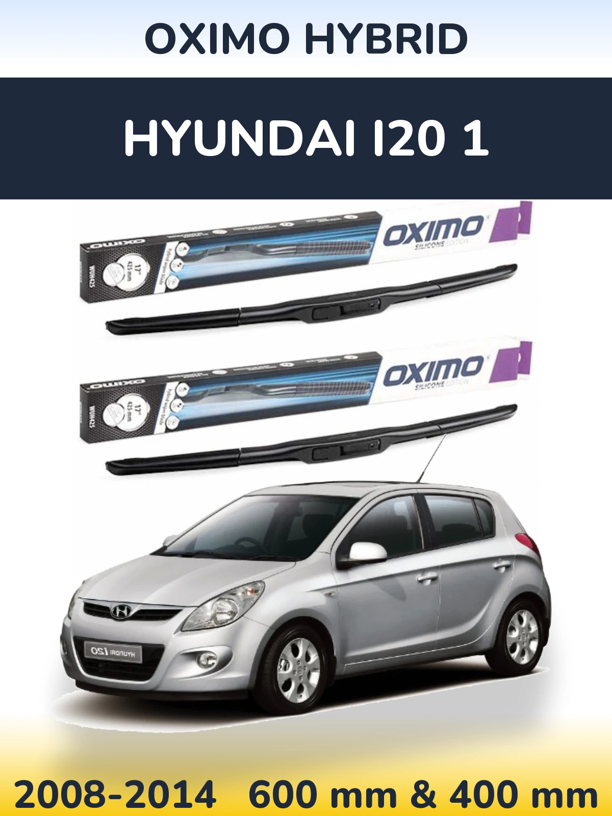 Комплект передних дворников Oximo Hybrid 600 & 400 мм для Hyundai i20 1 2008-2014