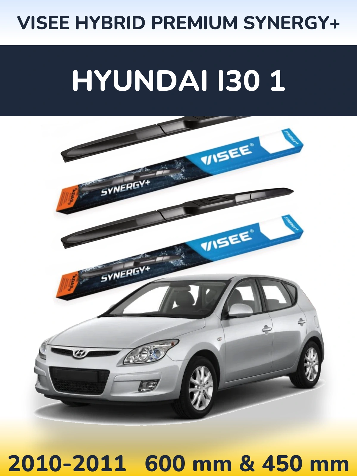 Front wiper blade set VISEE HYBRID PREMIUM SYNERGY+ 600 & 450 mm for Hyundai i30 1 2010-2011