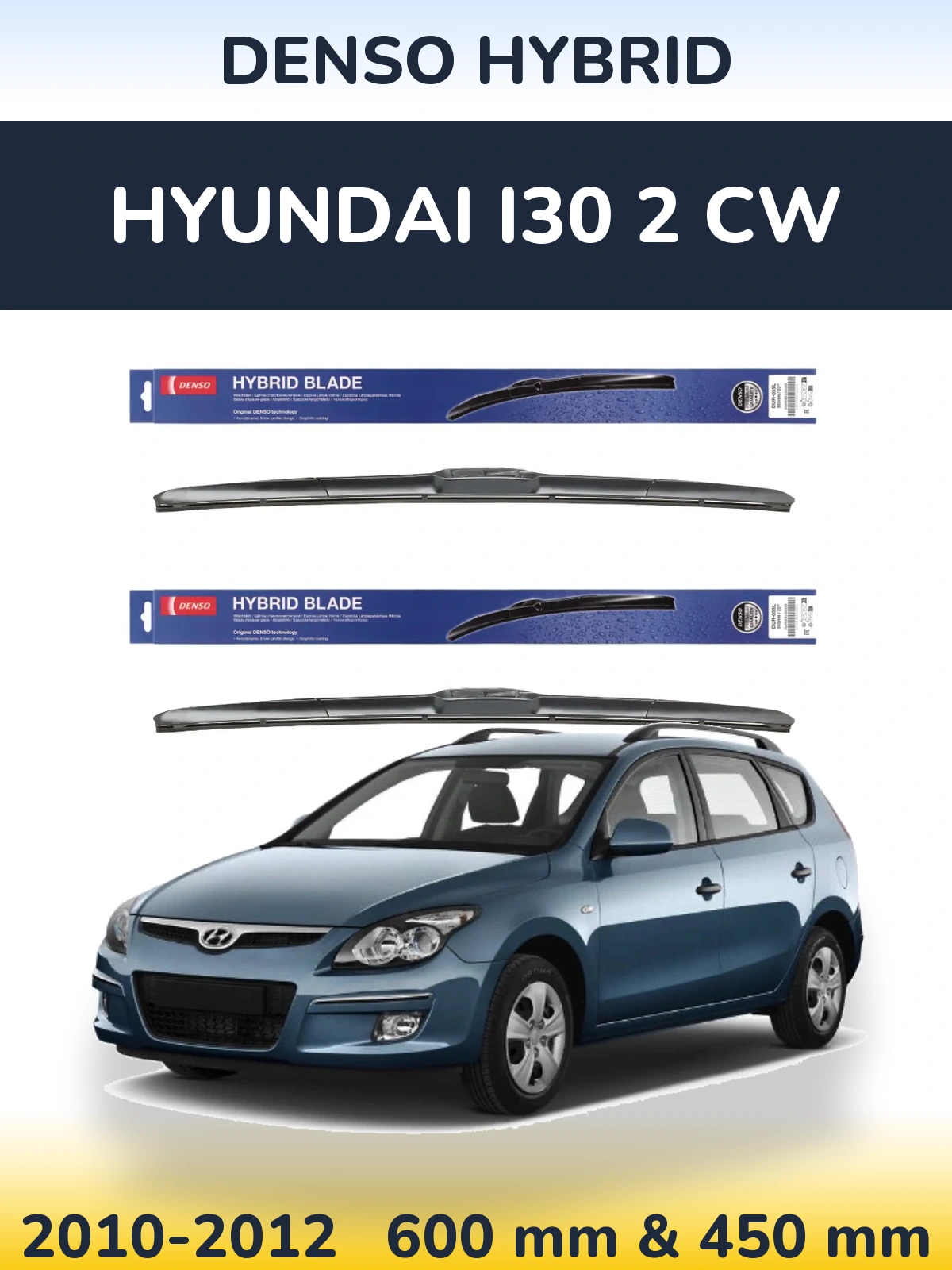 Front wiper blade set Denso Hybrid 600 & 450 mm for Hyundai i30 2 CW 2010-2012