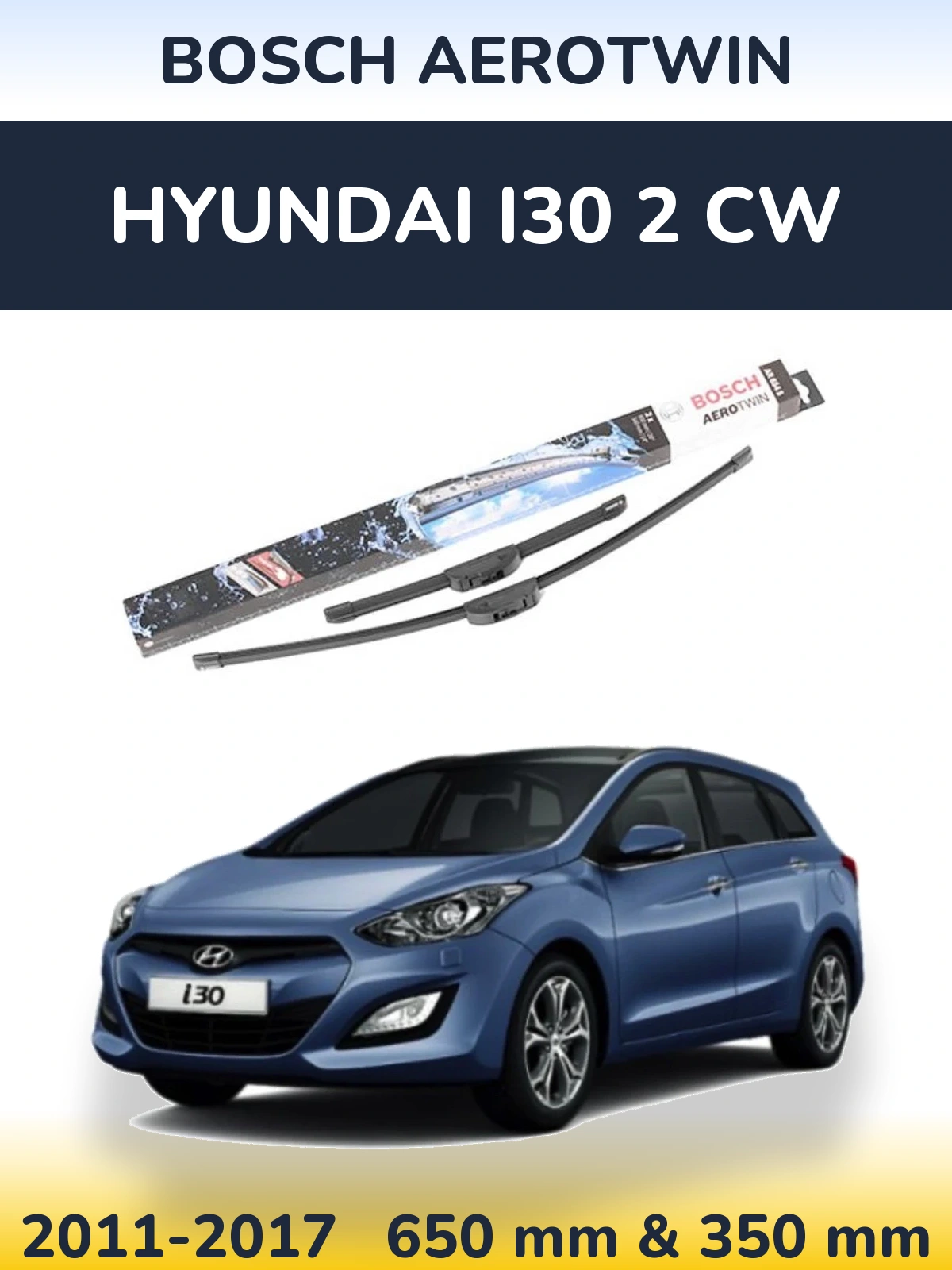 Front wiper blade set BOSCH AeroTwin 650 & 350 mm for Hyundai i30 2 CW 2011-2017