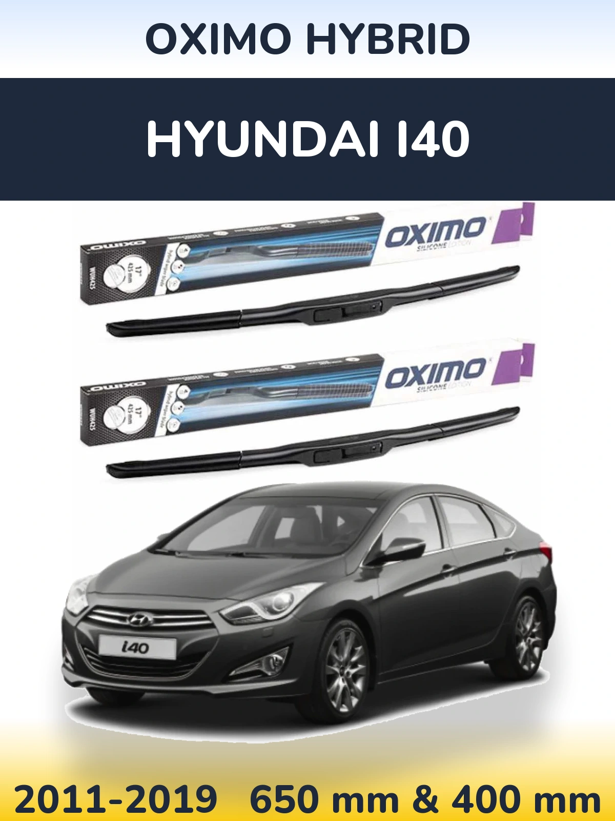 Комплект передніх щіток Oximo Hybrid 650 & 400 мм для Hyundai i40 2011-2019