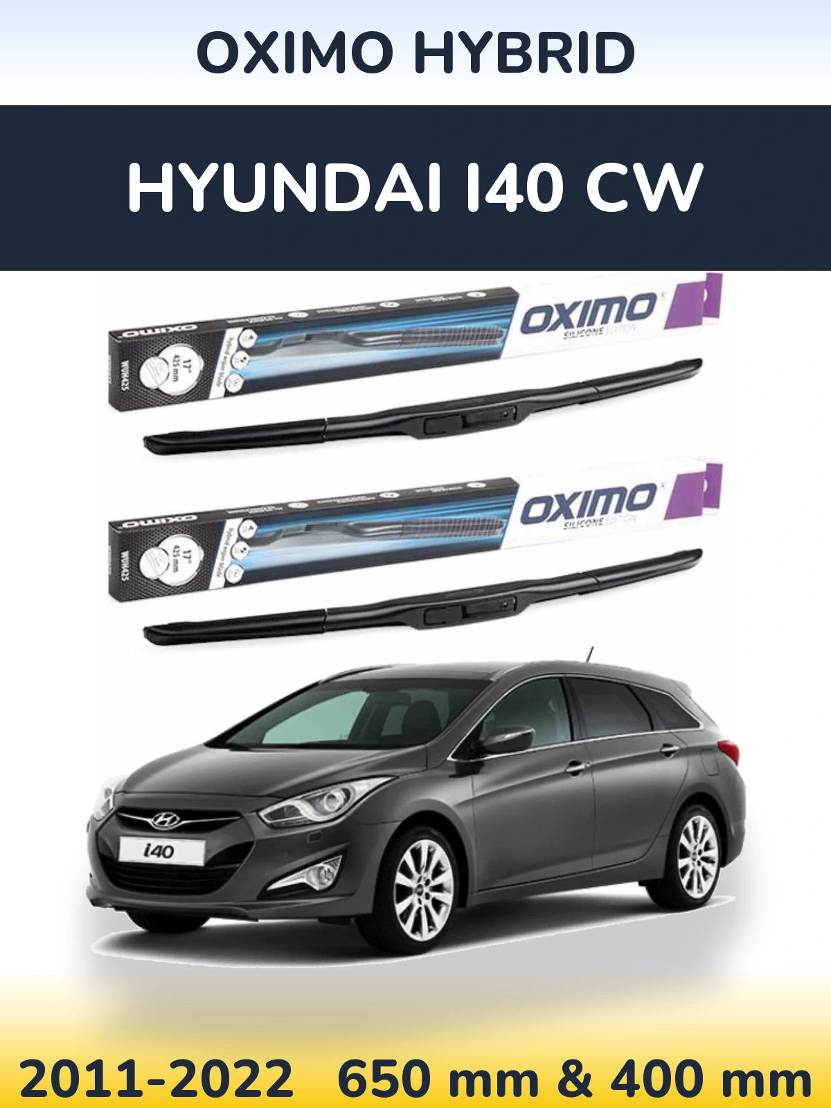Комплект передніх щіток Oximo Hybrid 650 & 400 мм для Hyundai i40 CW 2011-2022