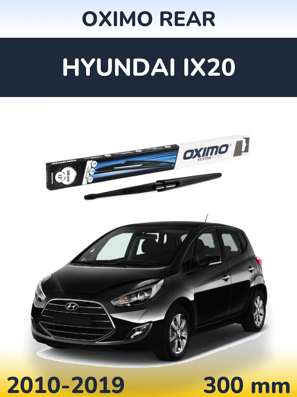 Задний дворник Oximo Rear 300 мм для Hyundai ix20 2010-2019