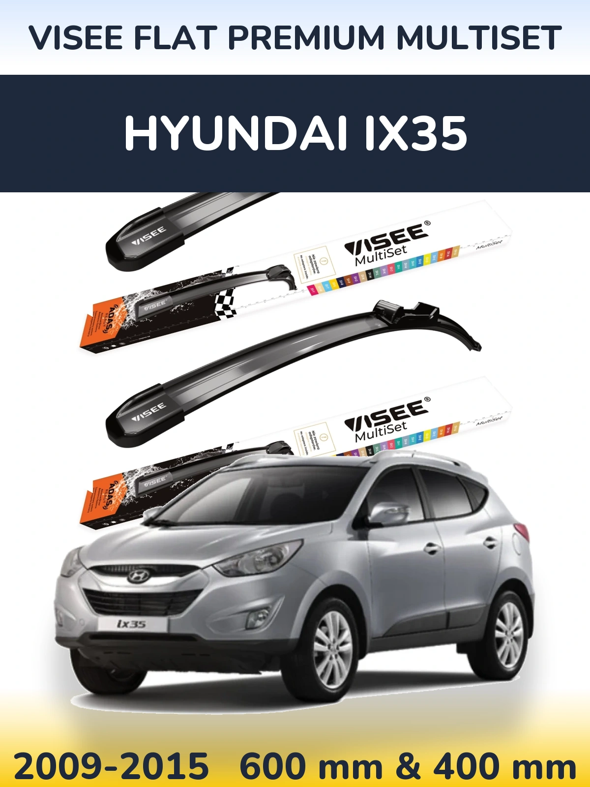 Front wiper blade set VISEE FLAT PREMIUM MultiSet 600 & 400 mm for Hyundai ix35 2009-2015