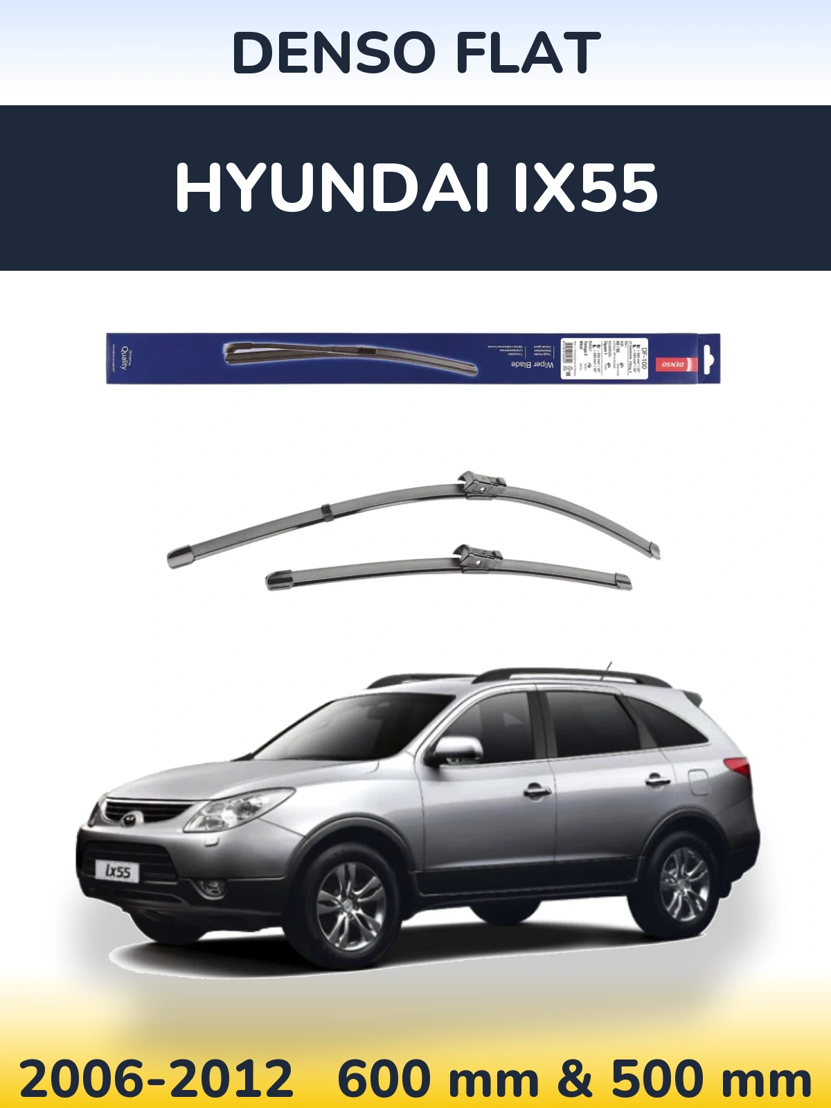 Комплект передніх щіток Denso Flat 600 & 500 мм для Hyundai ix55 2006-2012