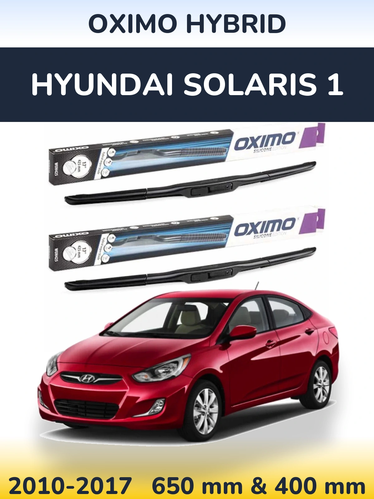 Front wiper blade set Oximo Hybrid 650 & 400 mm for Hyundai Solaris 1 2010-2017