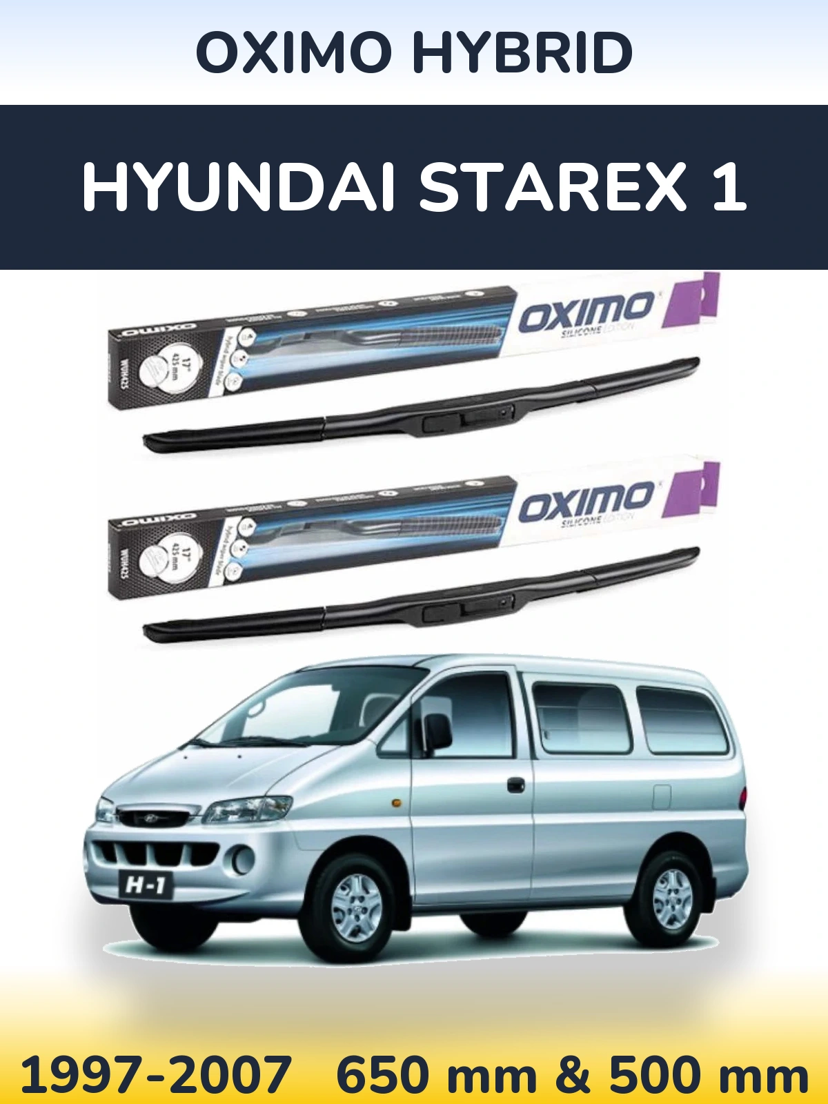 Front wiper blade set Oximo Hybrid 650 & 500 mm for Hyundai Starex 1 1997-2007