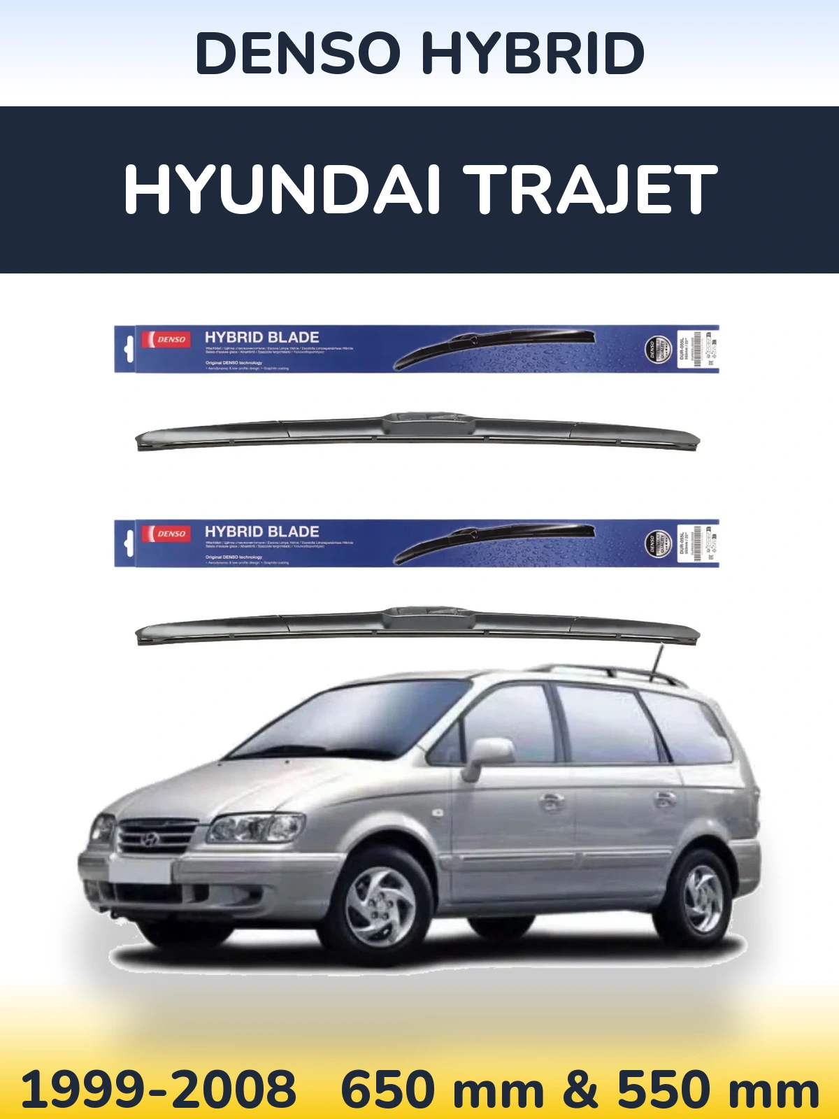 Комплект передних дворников Denso Hybrid 650 & 550 мм для Hyundai Trajet 1999-2008