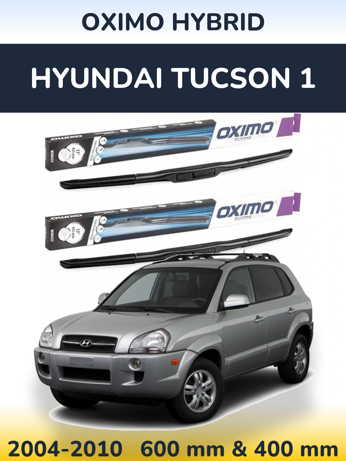 Front wiper blade set Oximo Hybrid 600 & 400 mm for Hyundai Tucson 1 2004-2010
